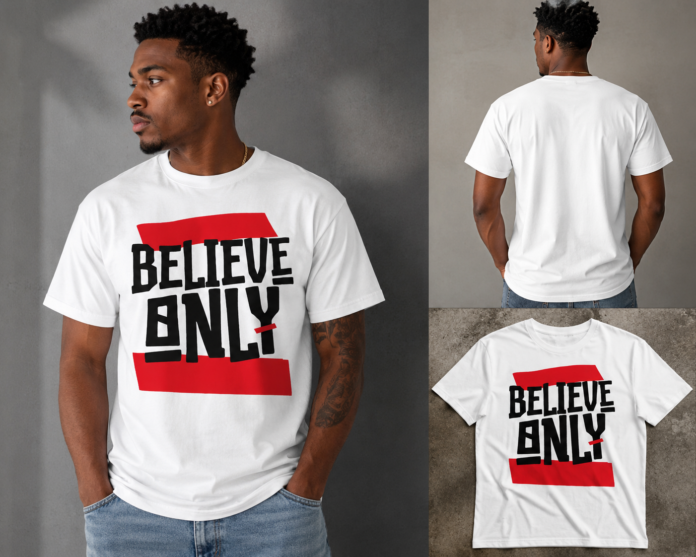 Believe Only Tshirt